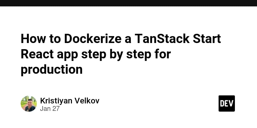 How to Dockerize a TanStack Start React app step by step for production