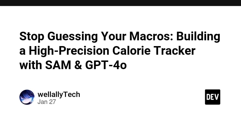 Stop Guessing Your Macros: Building a High-Precision Calorie Tracker with SAM & GPT-4o 🥗🚀